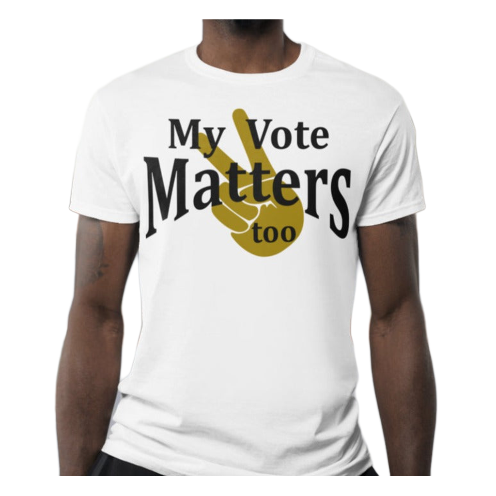 My Vote Matters Too-T-Shirt